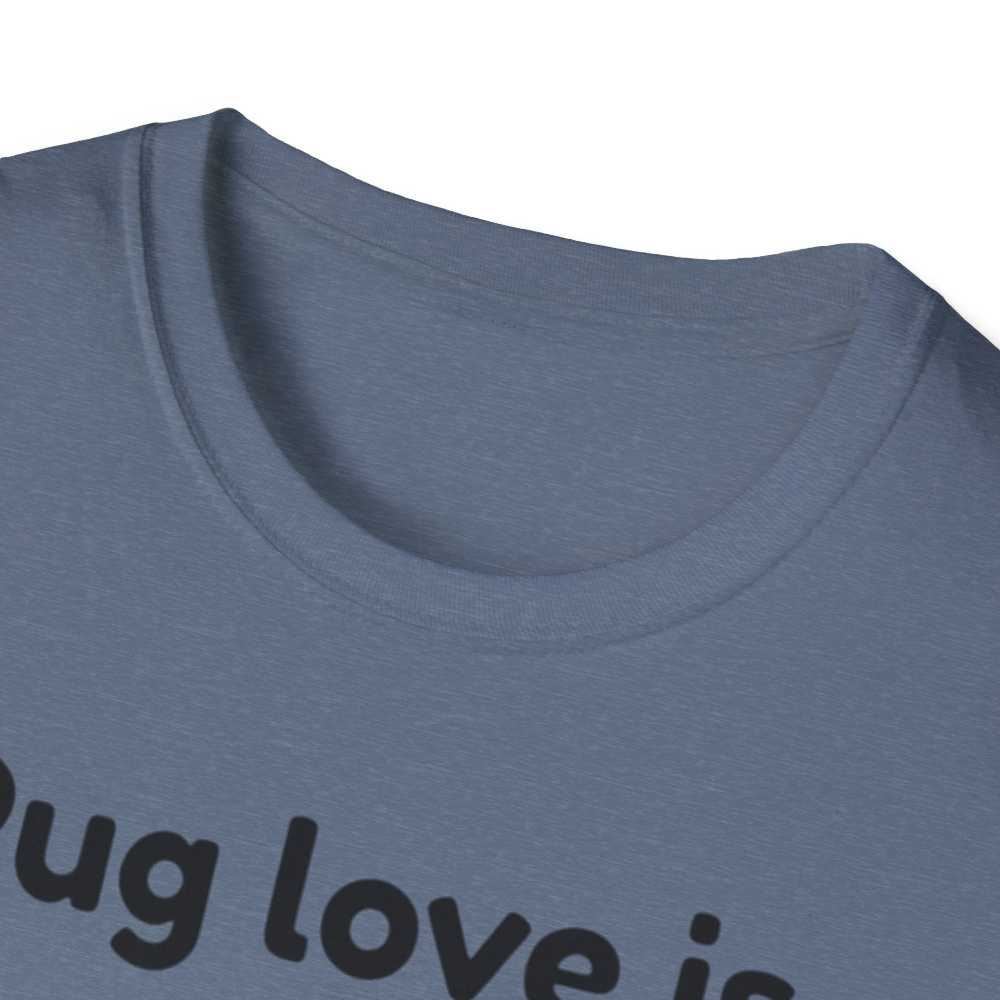 Pug Love Is T-Shirt